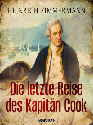 cover image of Die letzte Reise des Kapitän Cook